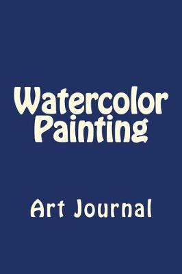 Book cover for Watercolor Painting