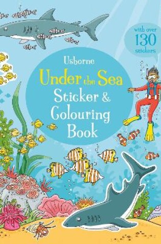 Cover of Under the Sea Sticker and Colouring Book