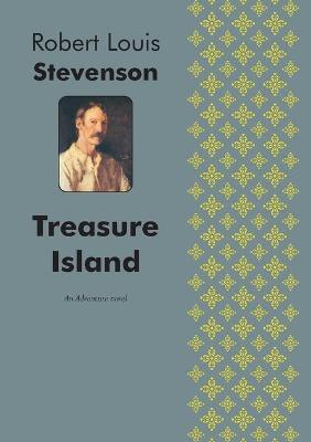 Book cover for Treasure Island An Adventure Novel