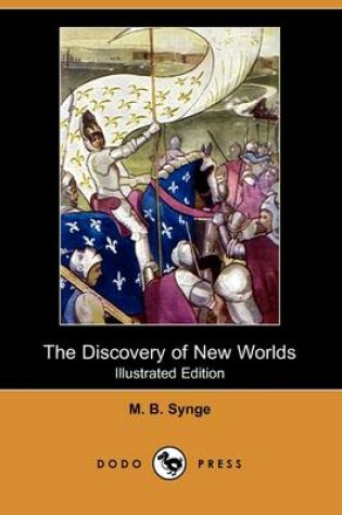 Cover of The Discovery of New Worlds (Illustrated Edition) (Dodo Press)