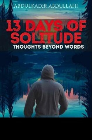 Cover of 13 Days of Solitude