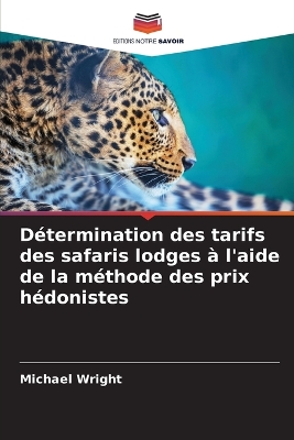 Book cover for D�termination des tarifs des safaris lodges � l'aide de la m�thode des prix h�donistes