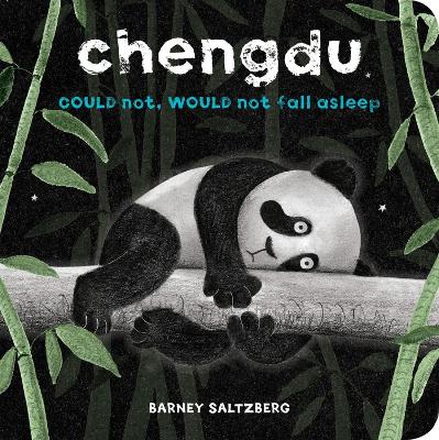 Book cover for Chengdu Could Not, Would Not, Fall Asleep
