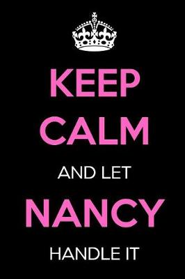 Book cover for Keep Calm and Let Nancy Handle It