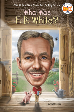 Cover of Who Was E. B. White?