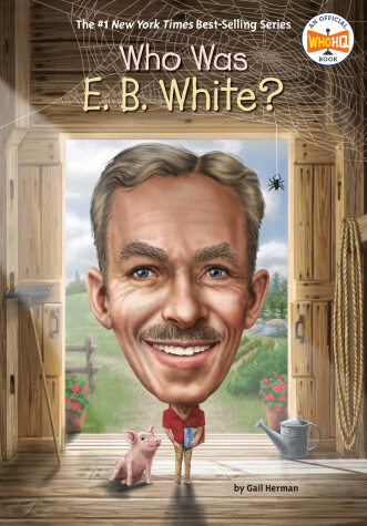 Book cover for Who Was E. B. White?