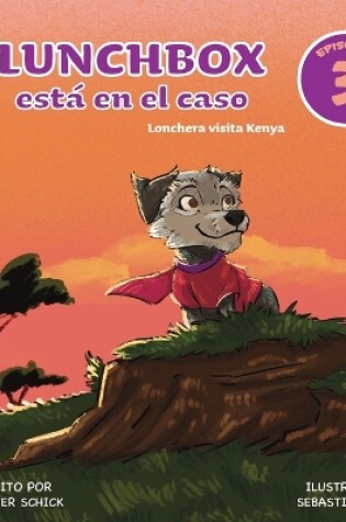 Cover of Lunchbox Está en el Caso Episodio 3