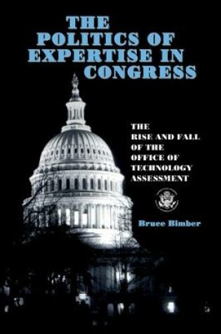 Cover of The Politics of Expertise in Congress