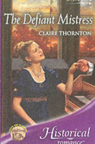 Cover of The Defiant Mistress
