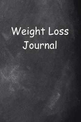 Cover of Weight Loss Journal Chalkboard Design