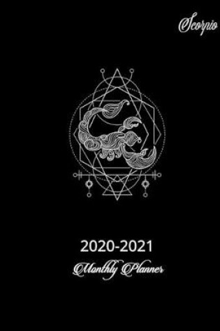 Cover of 2020-2021 Monthly Planner Scorpio