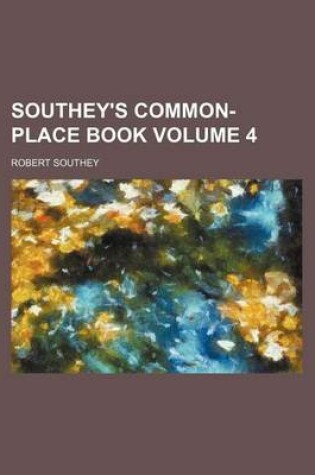 Cover of Southey's Common-Place Book Volume 4