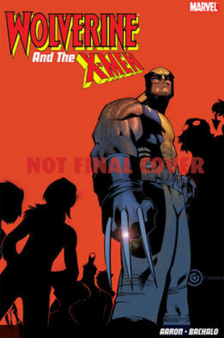 Cover of Wolverine & The X-men: Regenesis