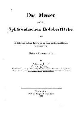 Book cover for Das Messen auf der spharoidischen Erdoberflache