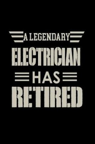 Cover of A Legendary electrician has Retired