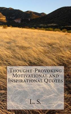 Book cover for Thought-Provoking Motivational and Inspirational Quotes