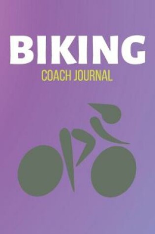 Cover of Biking Coach Journal
