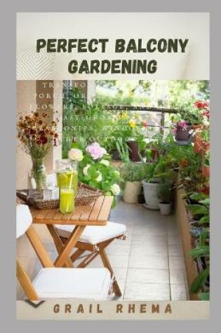 Cover of Perfect Balcony Gardening
