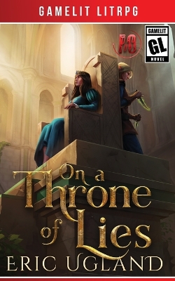 Book cover for On a Throne of Lies