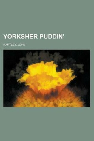 Cover of Yorksher Puddin'