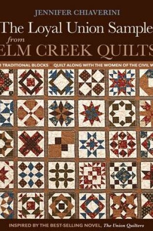 Cover of Loyal Union Sampler from ELM Creek Quilts