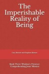 Book cover for The Imperishable Reality of Being