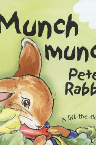 Cover of Peter Rabbit Seedlings: Munch Munch, Peter Rabbit