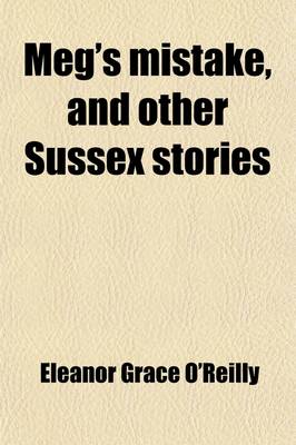 Book cover for Meg's Mistake, and Other Sussex Stories