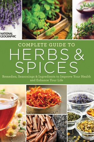 Cover of National Geographic Complete Guide to Herbs and Spices