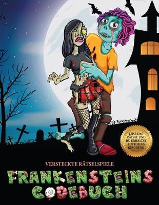 Book cover for Versteckte Rätselspiele (Frankensteins Codebuch)