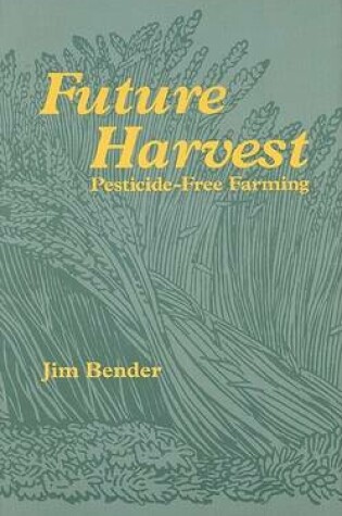 Cover of Future Harvest