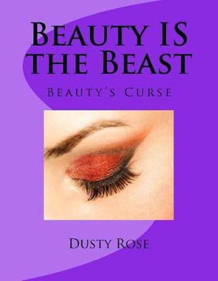 Book cover for Beauty IS the Beast