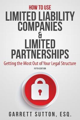 Book cover for How to Use Limited Liability Companies & Limited Partnerships