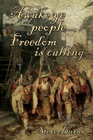 Cover of Awake Ye People..., Freedom Is Calling