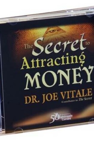 Cover of The Secret to Attracting Money