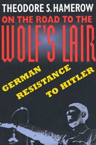 Cover of On the Road to the Wolf's Lair