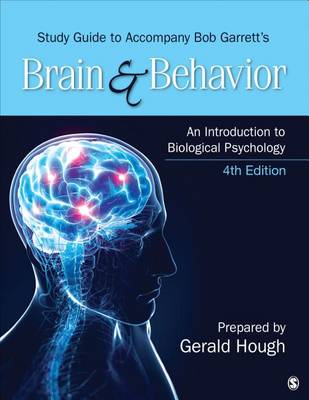 Book cover for Study Guide to Accompany Bob Garrett’s Brain & Behavior: An Introduction to Biological Psychology