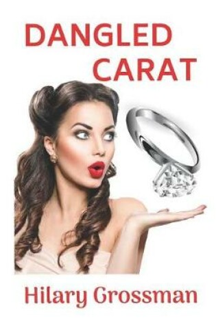 Cover of Dangled Carat