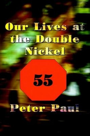 Cover of Our Lives at the Double Nickel