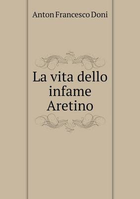 Book cover for La vita dello infame Aretino