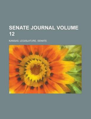Book cover for Senate Journal Volume 12