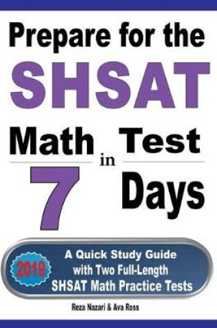 Cover of Prepare for the SHSAT Math Test in 7 Days