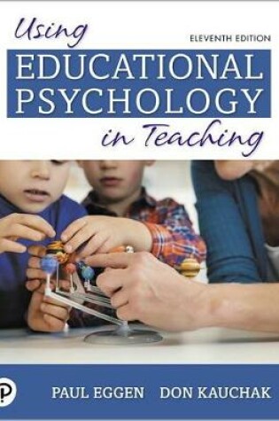 Cover of Using Educational Psychology in Teaching Plus Mylab Education with Pearson Etext -- Access Card Package