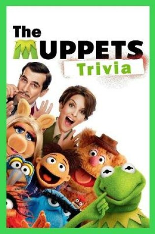 Cover of The Muppets Trivia