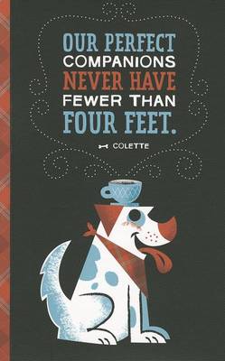 Book cover for Our Perfect Companions Never Have Fewer Than Four Feet.