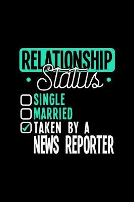 Book cover for Relationship Status Taken by a News Reporter