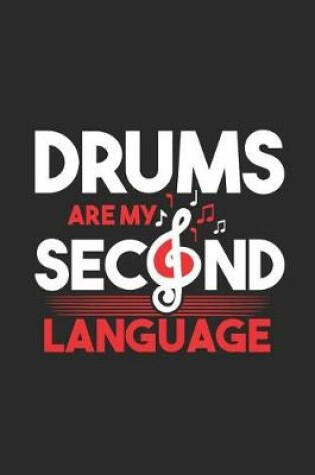 Cover of Drums Are My Second Language