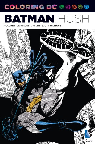 Cover of Coloring DC: Batman-Hush Vol. 1