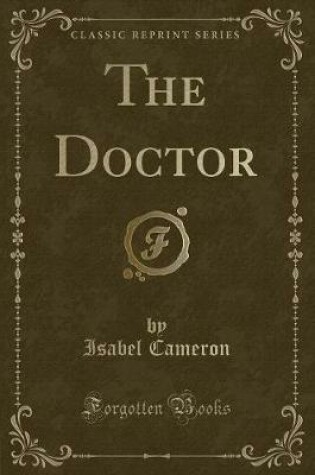 Cover of The Doctor (Classic Reprint)