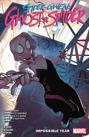 Book cover for Spider-Gwen: Ghost-Spider Vol. 2: The Impossible Year